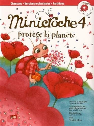 MINICROCHE Tome 4 : protège la planète