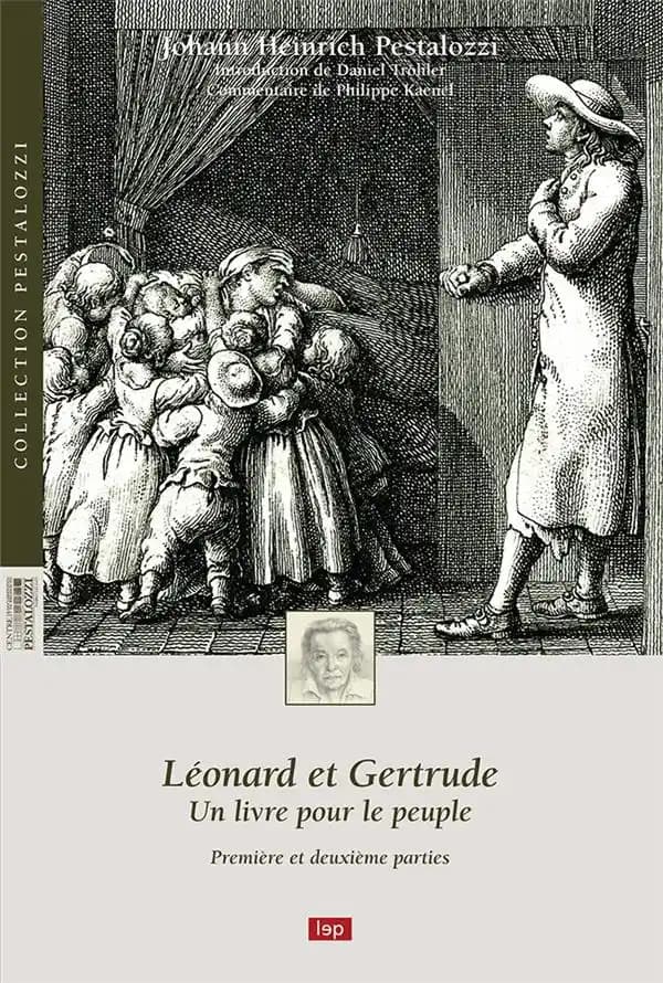 Léonard et Gertrude : un livre pour le peuple : première et deuxième parties