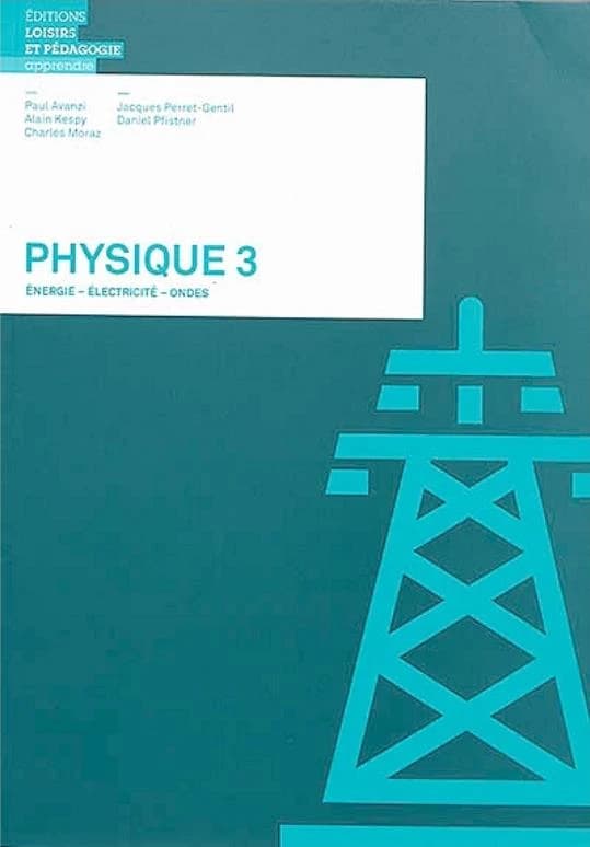 Physique 3 ; énergie-électricité-ondes