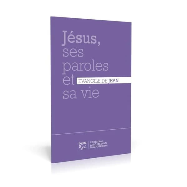 Jésus, ses paroles et sa vie : évangile de Jean