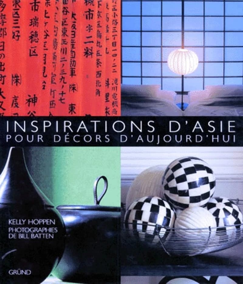 Inspirations d'Asie pour décors d'aujourd'hui