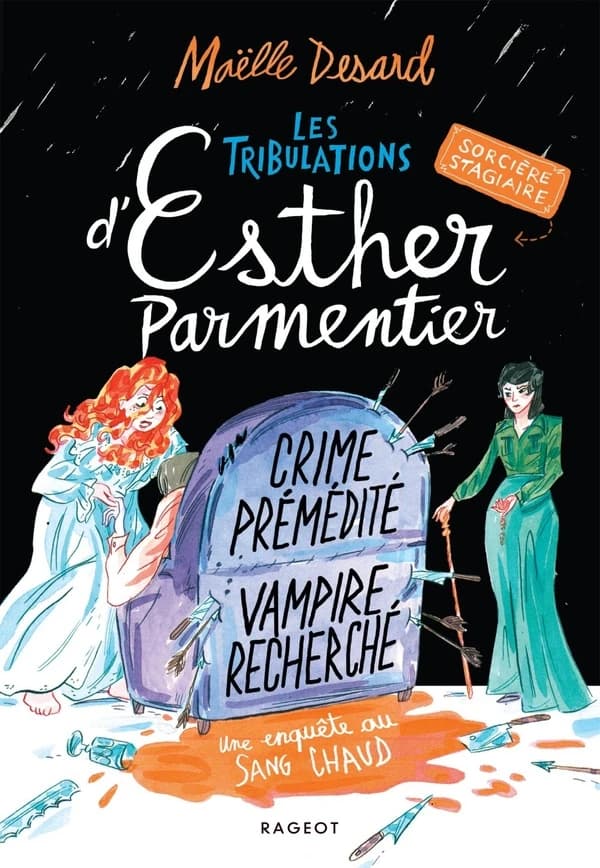 Crime prémédité, vampire recherché : une enquête au sang chaud