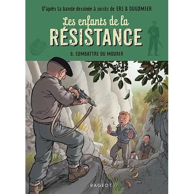 Combattre ou mourir