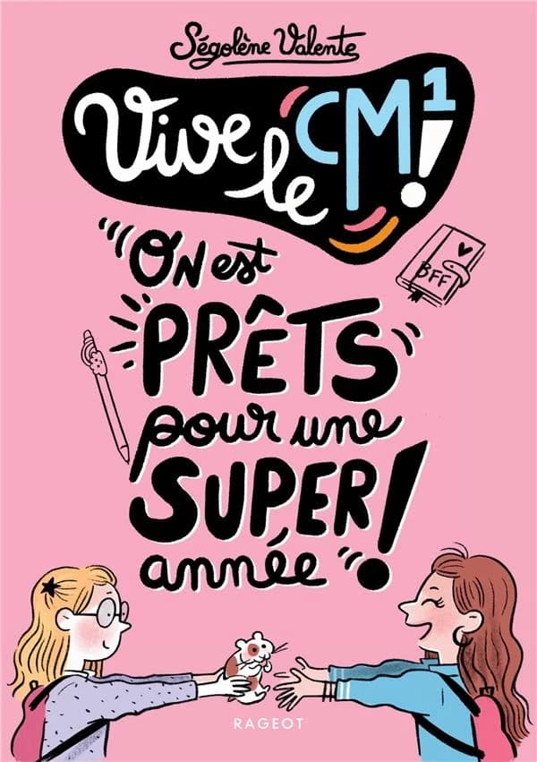 Vive le CM1 ! : on est prêts pour une super année