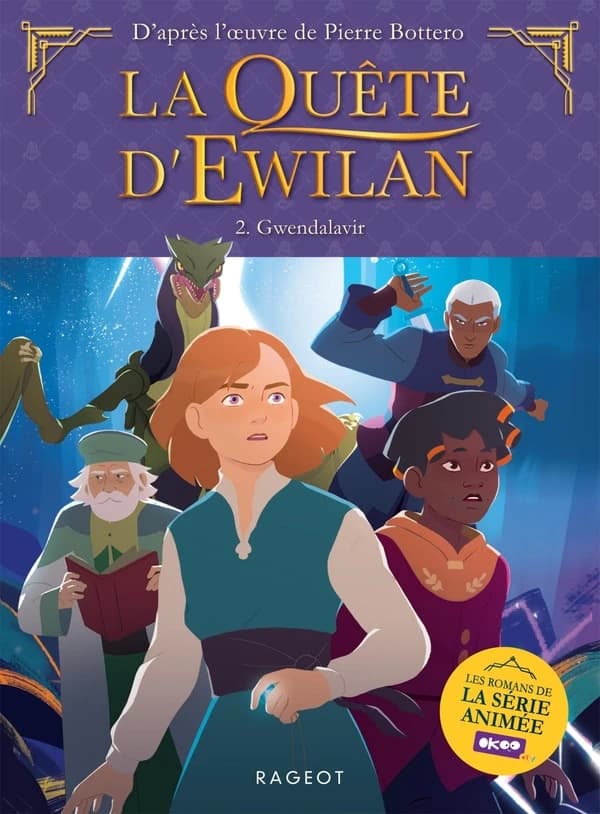 La quête d'Ewilan. Episode 2, Gwendalavir