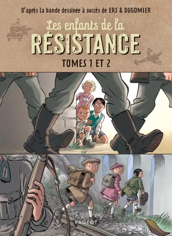 Compilation Les Enfants de la Résistance. T.1 et 2