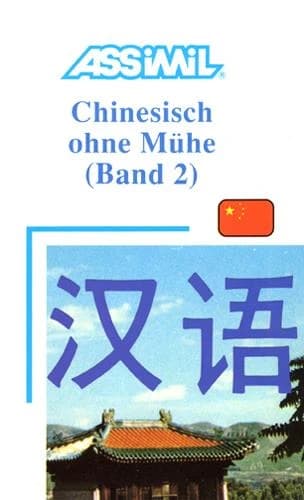 Chinesisch ohne Mühe. 2