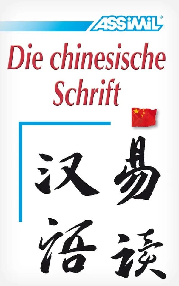 Die Chinesische Schrift