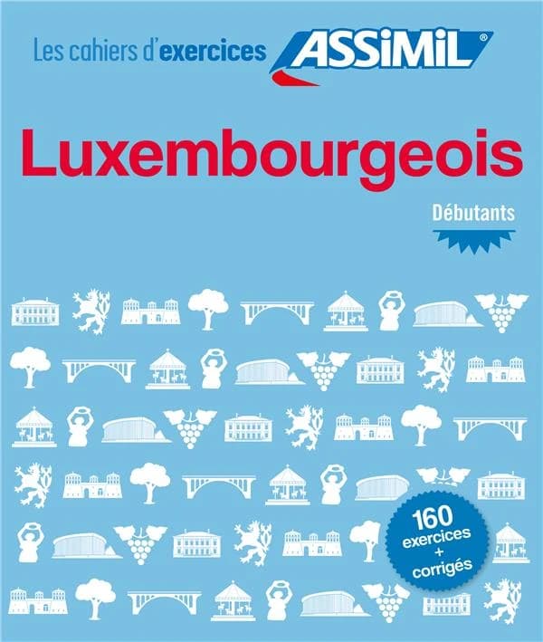 Cahier d'exercices Luxembourgeois - Débutants