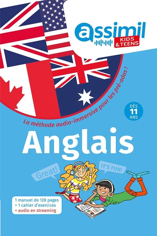 Anglais : la méthode audio-immersive pour les ados : dès 11 ans