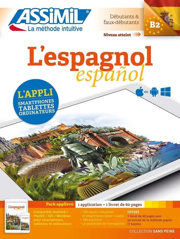 L'espagnol : débutants & faux-débutants : niveau atteint B2 : pack applivre