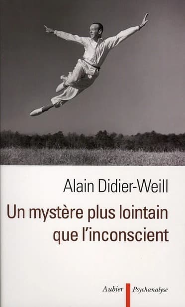 Un mystère plus lointain que l'inconscient