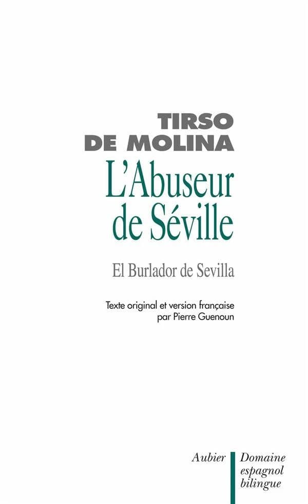 L'Abuseur de Séville et l'invité de Pierre (Don Juan)