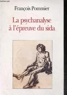 La psychanalyse à l'épreuve du sida