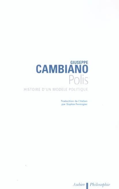 Polis : histoire d'un modèle politique