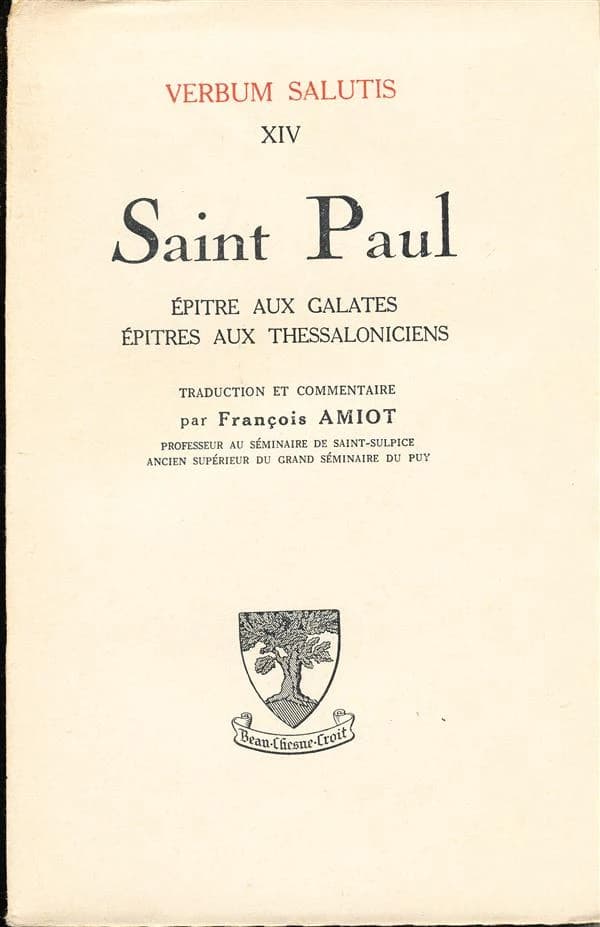 Saint Paul Epitre aux Galates, Epitre aux Thessaloniciens