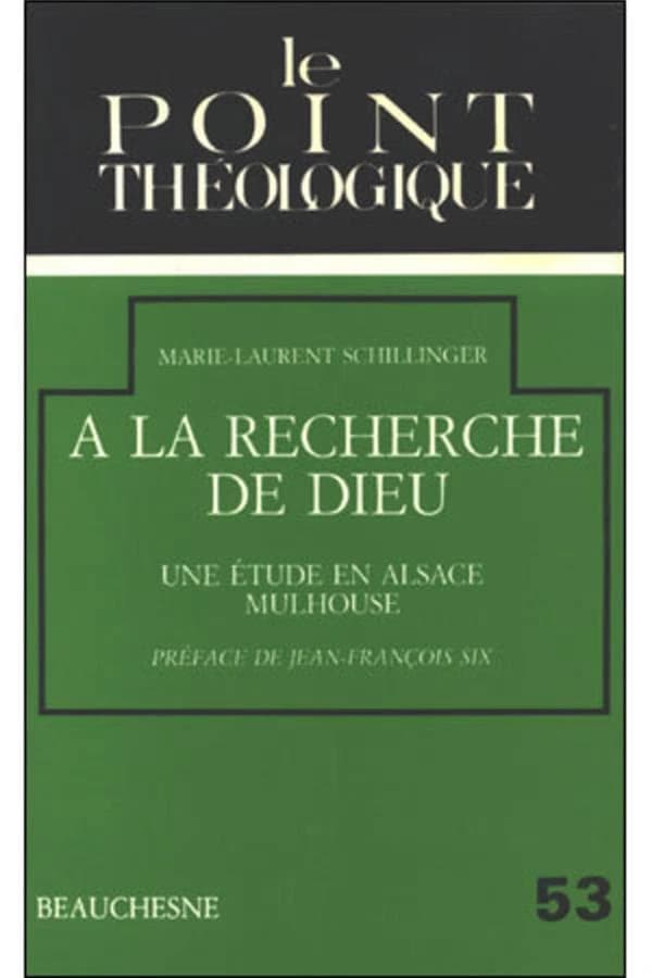 À la recherche de Dieu : une étude en Alsace : Mulhouse