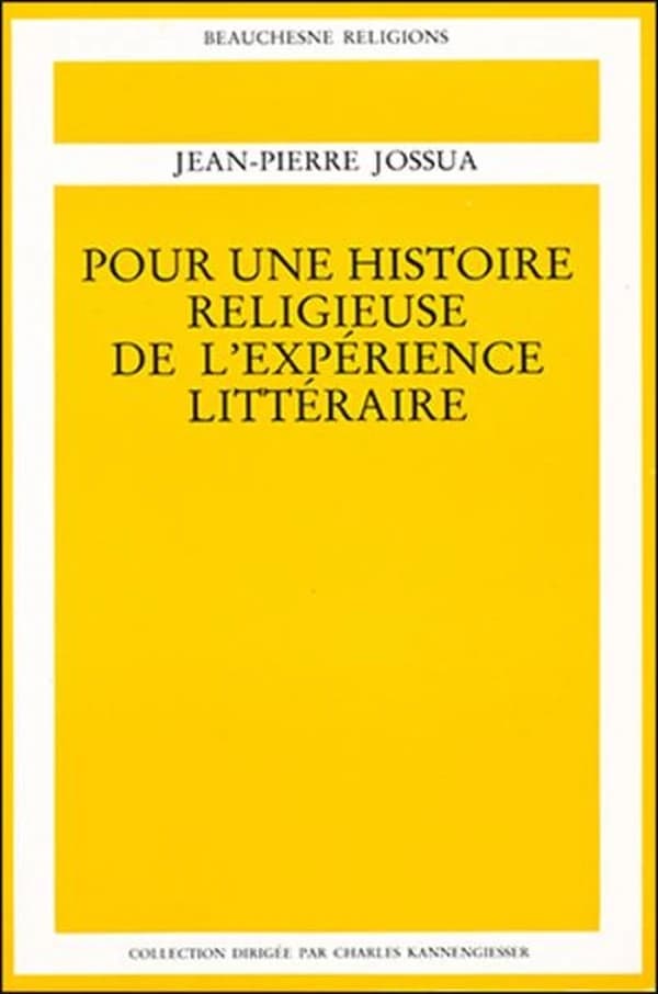 Pour une histoire religieuse de l'expérience littéraire. 2, Poésie moderne