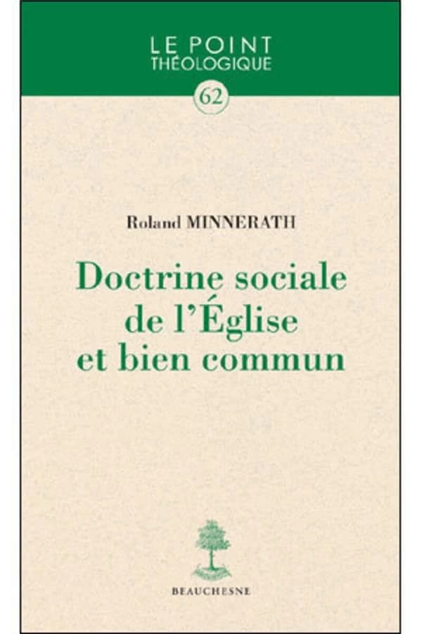 DOCTRINE SOCIALE DE L'EGLISE ET BIEN COMMUN