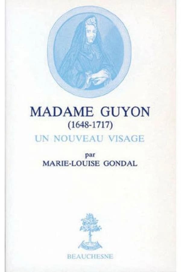 Madame guyon 1648-1717