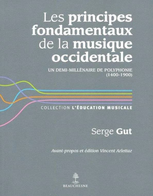 Les principes fondamentaux de la musique occidentale : un demi-millénaire de polyphonie, 1400-1900