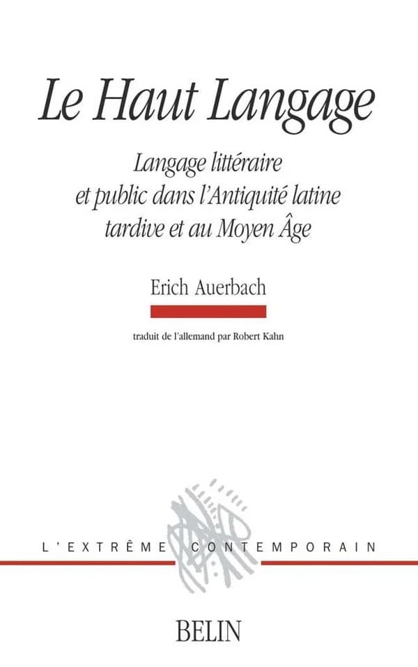 Le haut langage : langage littéraire et public dans l'Antiquité latine tardive et au Moyen âge