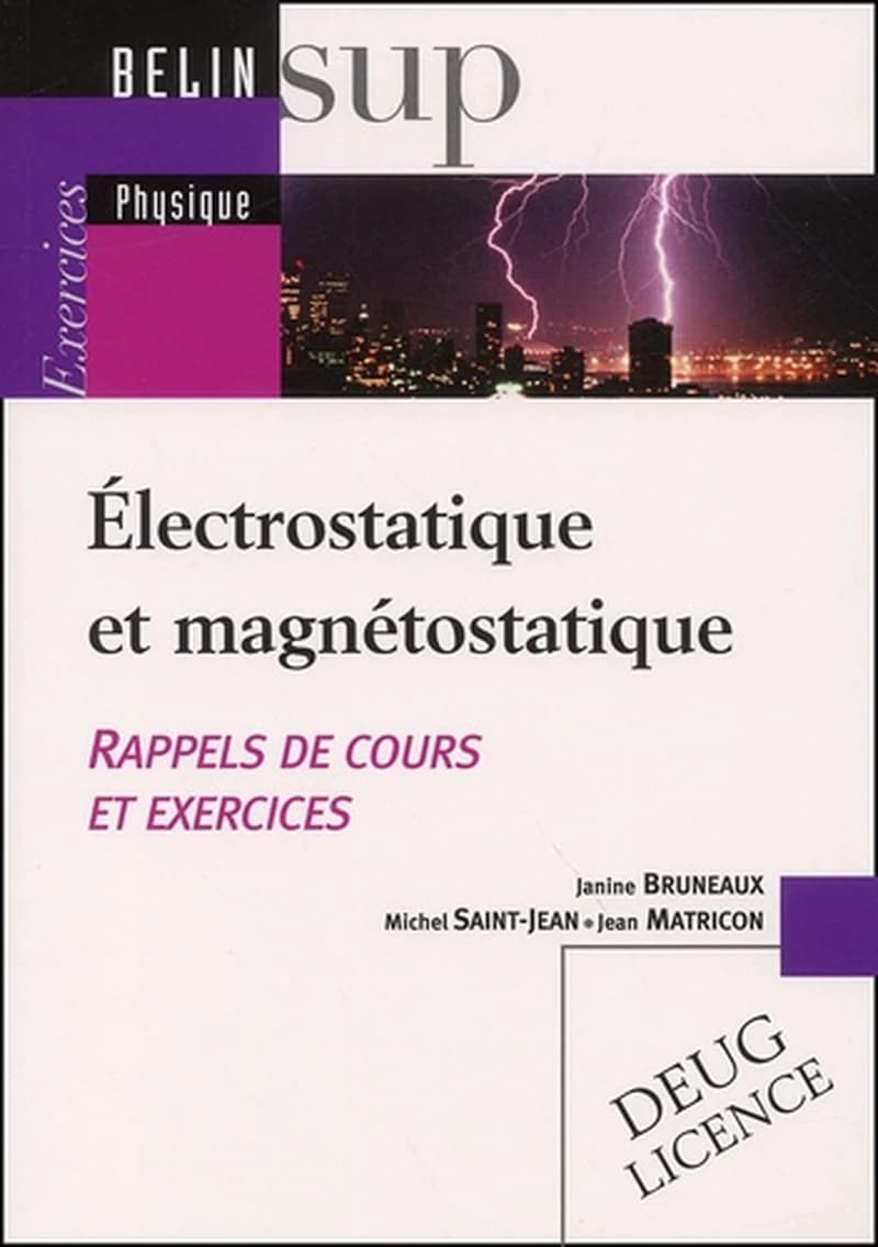 Électrostatique et magnétostatique : rappels de cours et exercices