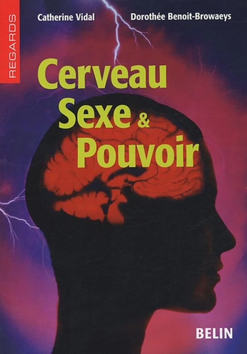 Cerveau, sexe & pouvoir