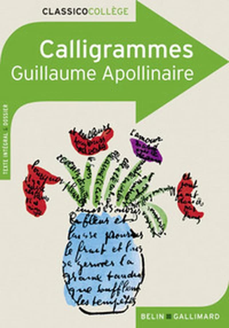 Calligrammes : poèmes de la paix et de la guerre, 1913-1916
