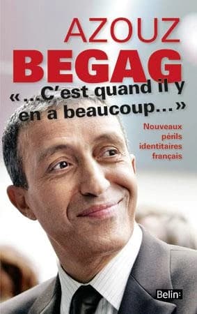"C'est quand il y en a beaucoup..." : nouveaux périls identitaires français