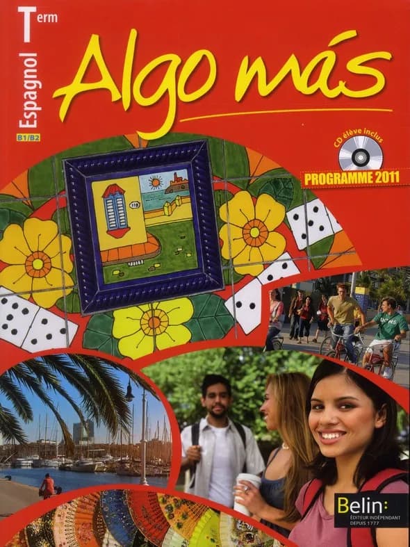 Algo más : espagnol Term : B1