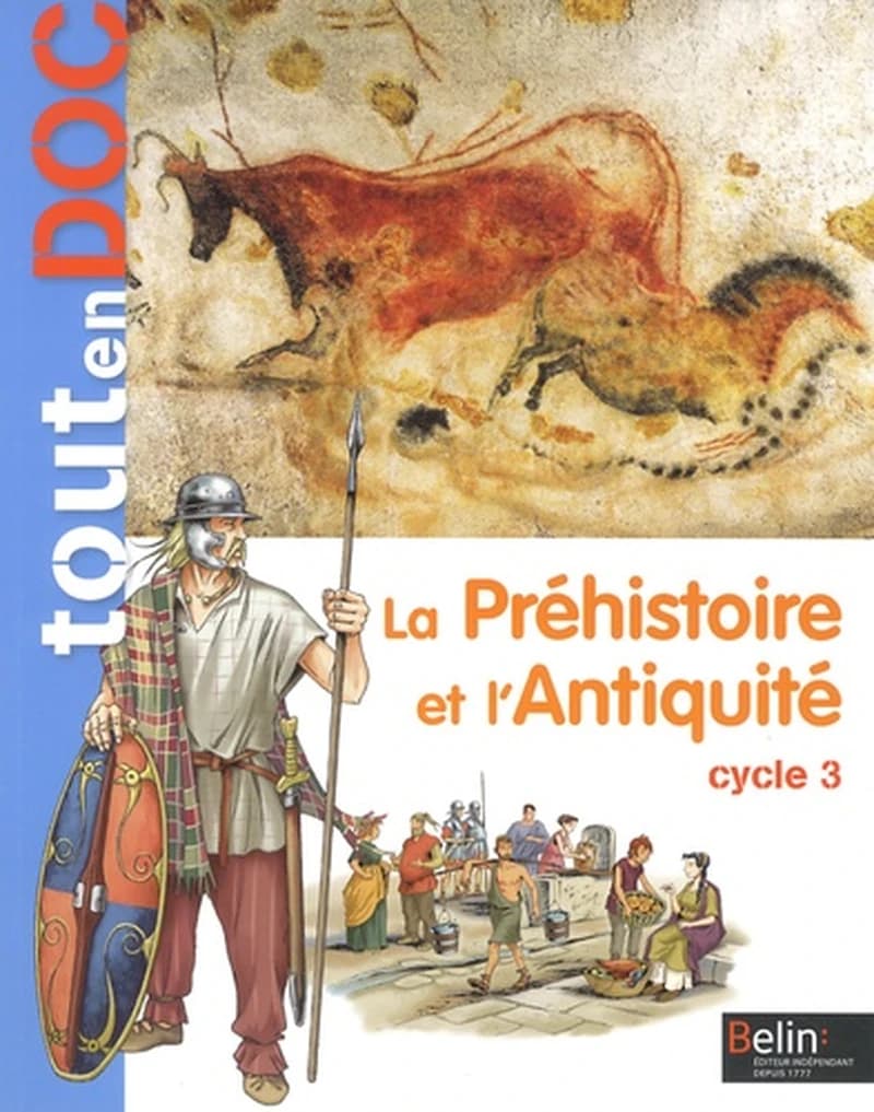 La Préhistoire et l'Antiquité Cycle 3
