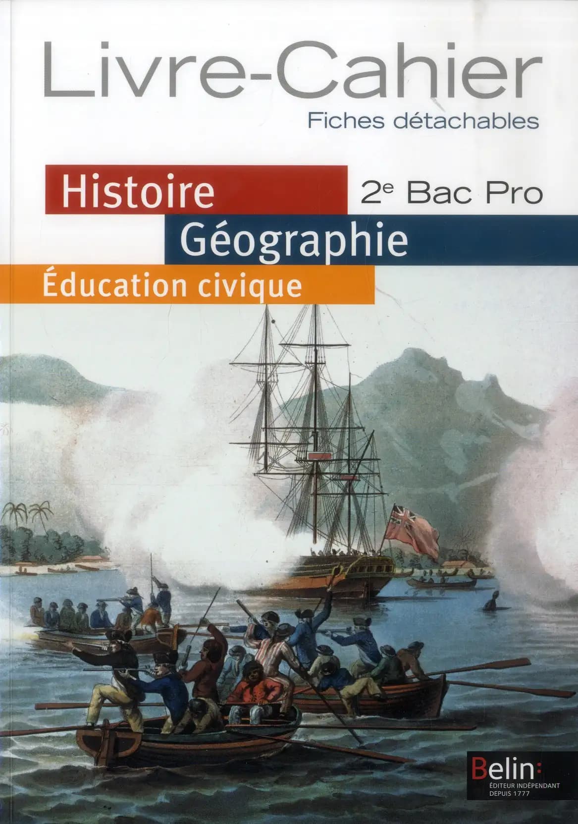 Histoire géographie éducation civique 2e bac pro : Livre-cahier, fiches détachables