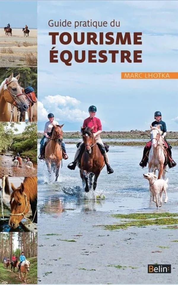 Guide pratique du tourisme équestre