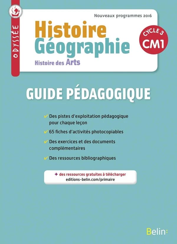 Histoire Géographie Histoire des Arts CM1 : Guide pédagogique