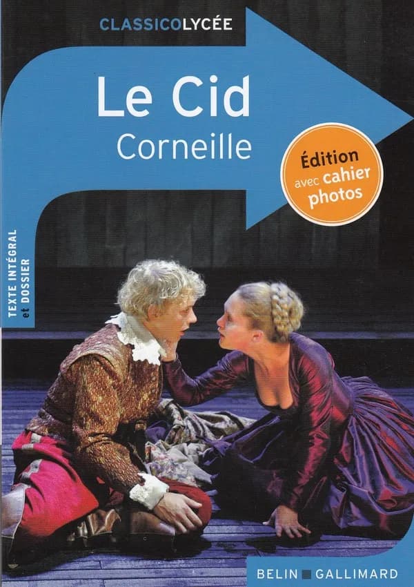 Le Cid (Éd. avec cahier photos) Pierre Corneille ; dossier par Amandine Delbart,...