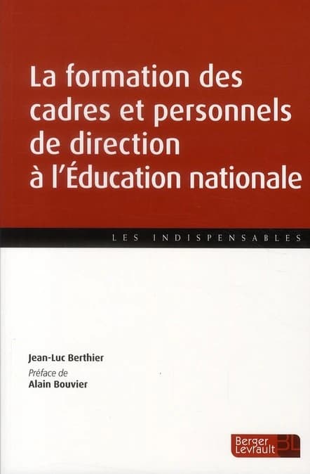 La formation des cadres et personnels de direction à l'Éducation nationale : à jour au 15 août 2010