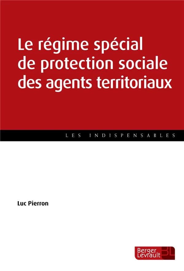 Le régime de protection sociale des agents territoriaux