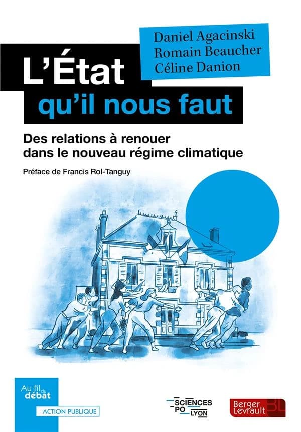 L'État qu'il nous faut : des relations à renouer dans le nouveau régime climatique