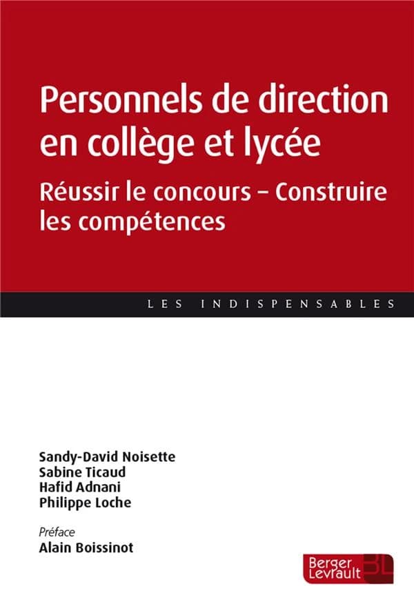 Personnels de direction en collège et lycée : réussir le concours, construire les compétences