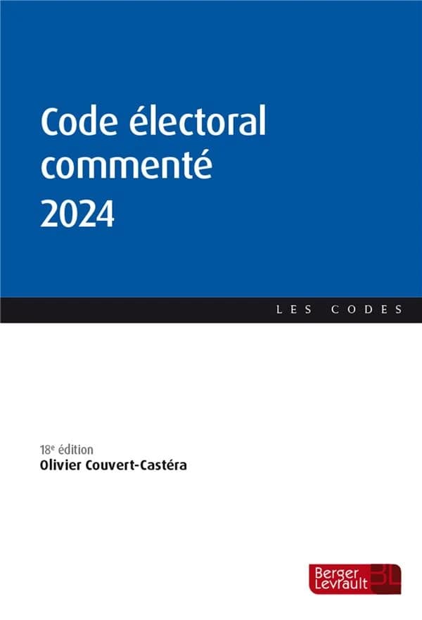Code électoral commenté 2024 (18e éd., à jour au 8 octobre 2023)