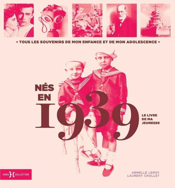 Le livre de ma jeunesse : nés en 1939