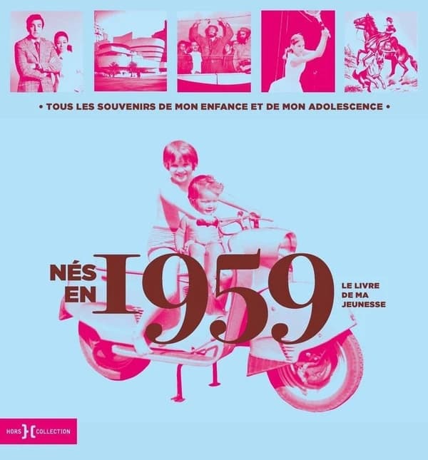 Le livre de ma jeunesse : nés en 1959