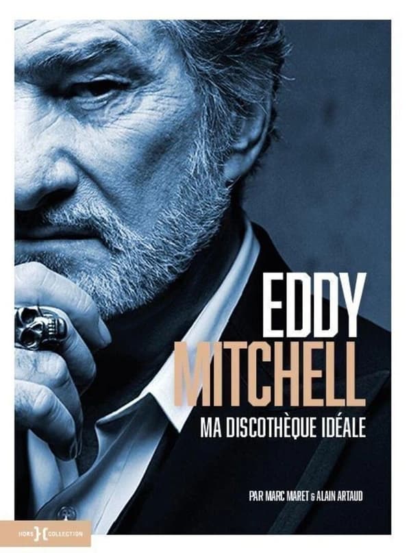 Eddy Mitchell : Ma discothèque idéale