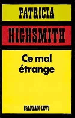Ce mal étrange : roman