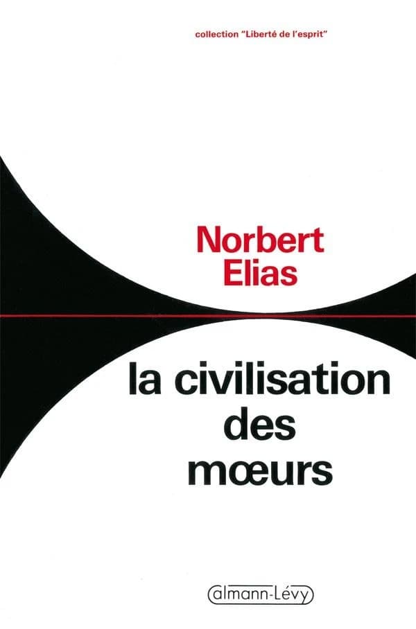 La civilisation des moeurs