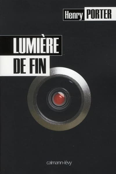 Lumière de fin : roman