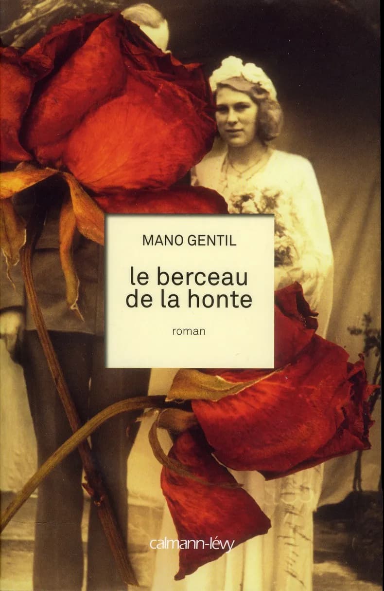 Le berceau de la honte : roman