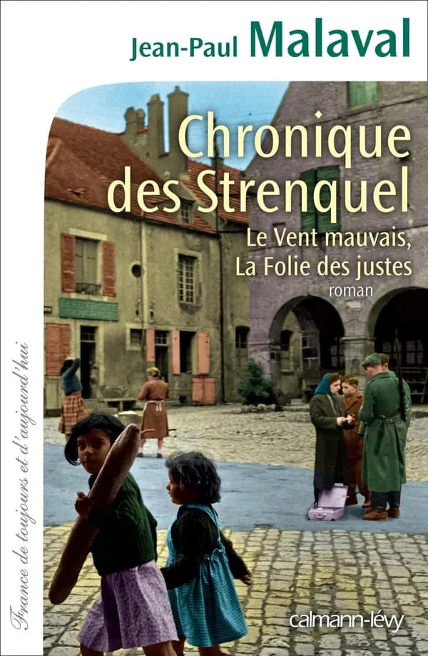 Chronique des Strenquel : roman