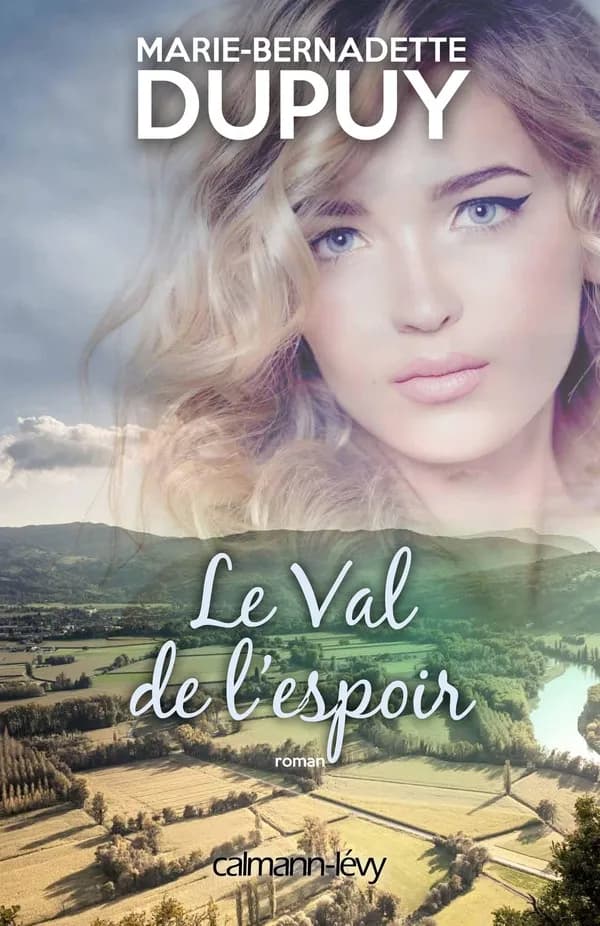 Le val de l'espoir : roman
